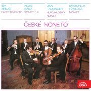 Czech Nonet - Iša Krejčí Divertimento, Alois Hába Nonet No. 4, Jan Tausinger Hukvaldy Nonet, Svatopluk Havelka Nonet (2021)