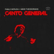 Mikis Theodorakis, St. Jacob's Chamber Choir, Stockholm Symphony Orchestra - Canto General (2015) [Hi-Res]