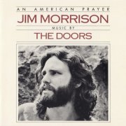 Jim Morrison Music By The Doors - An American Prayer (1995)