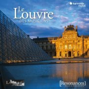 Les Arts Florissants, William Christie, Ensemble Correspondances, Sébastien Daucé - The Louvre and its music (2022)