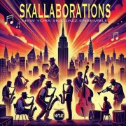 New York Ska-Jazz Ensemble - Skallaborations (2025)