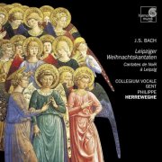 Collegium Vocale Gent, Philippe Herreweghe - J.S. Bach: Christmas Cantatas in Leipzig (2003)
