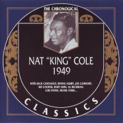 Nat "King" Cole - The Chronological Classics: 1949 (2001)