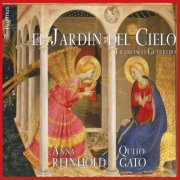 Anna REINHOLD, Quito GATO - El jardin del cielo (Chansons Et Villanelles Spirituelles) (2026) [Hi-Res]