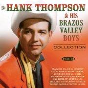 Hank Thompson, His Brazos Valley Boys - The Hank Thompson Collection 1946-62 (2017)