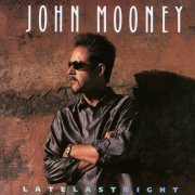 John Mooney - Late Last Night (1990)