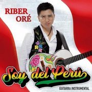 Riber Ore - Soy del Perú (2018)