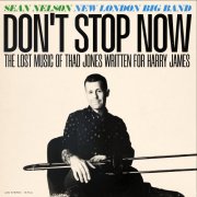 Sean Nelson & New London Big Band - Don't Stop Now (2025) Hi-Res