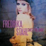 Fredrika Stahl - Sweep Me Away (2010) FLAC