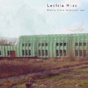 Lectrik Horc - Stella Vista International (2021)