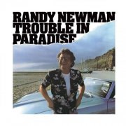 Randy Newman - Trouble in Paradise (2025 Expanded Edition) (1983) [Hi-Res]