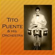 Tito Puente & His Orchestra - Tito Puente & His Orchestra (2024)