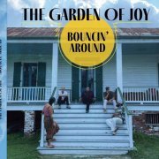 The Garden of Joy - Bouncin' Around (2023)