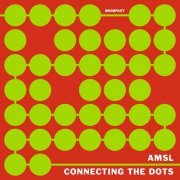 AMSL - Connecting The Dots (DJ Mix) (2024) FLAC