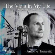 Antoine Tamestit, Gurzenich Orchester Koln - Feldman: The Viola in My Life (2025) [Hi-Res]