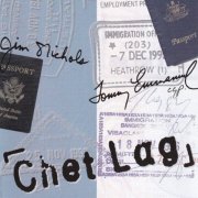 Tommy Emmanuel & Jim Nichols - Chet Lag (2001)