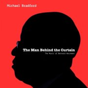 Michael Bradford - The Man Behind The Curtain (2025) [Hi-Res]