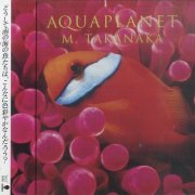 Masayoshi Takanaka - Aquaplanet (1993)