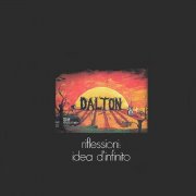 Dalton - Riflessioni: Idea D'Infinito (1973)