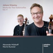 Alexander Hülshoff, Martin Rummel - Johann Stiastny: Works for Two Violoncellos, Vol. 4 (2026) [Hi-Res]