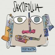 Saxofollia - Portraits (2021) [Hi-Res]
