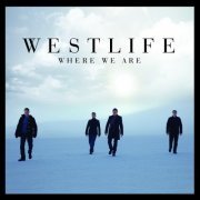 Westlife - Where We Are (2009)