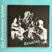 The Powerhouse Quintet - Reunion (2023)