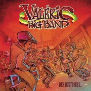 Valério Big Band - Des histoires... (2026)