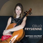 Frans Douwe Slot and Wytske Holtrop - Cello Frysienne (2020) [Hi-Res]