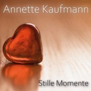 Annette Kaufmann - Stille Momente (2023) Hi-Res