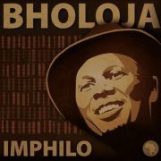 Bholoja - IMPHILO (2023)