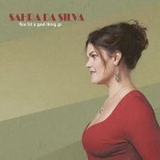 Sahra da Silva - YOU LET A GOOD THING GO (2023) Hi Res