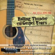 Highway 61 - Rolling Thunder And The Gospel Years Soundtrack (2011)