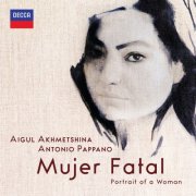 Aigul Akhmetshina & Antonio Pappano - Mujer Fatal (2026) [Hi-Res]