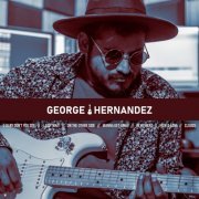 George Hernandez - George Hernandez - The Live Sessions (2021)