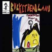 Buckethead - The Attic That Dripped Blood (Pike 499) (2023)