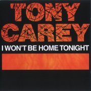 Tony Carey - I Won't Be Home Tonight (1996) CD-Rip