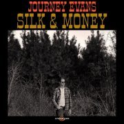 Journey Evans - Silk & Money (2024)