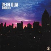 Shinobu Ito - One Life To Live (2001)