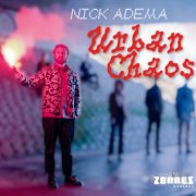 Nick Adema - Urban Chaos (2024) [Hi-Res]