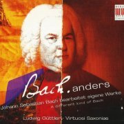 Virtuosi Saxoniae, Ludwig Güttler - A Different Kind of Bach (2005)