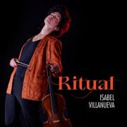 Isabel Villanueva - Ritual (2023) [Hi-Res]