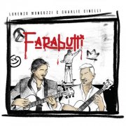 Lorenzo Monguzzi, Charlie Cinelli - Farabutti (2025) [Hi-Res]