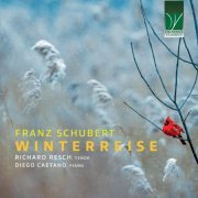 Richard Resch, Diego Caetano - Franz schubert: winterreise, D. 911 (2023)