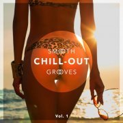 Smooth Chill-Out Grooves, Vol. 1 (2015)