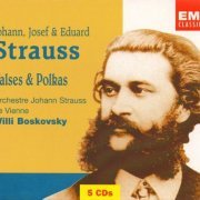 Orchestre Johann Strauss de Vienne, Willi Boskovsky - Johann, Josef & Eduard Strauss: Valses & Polkas (2001)