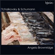 Angela Brownridge - Angela Brownridge plays Tchaikovsky & Schumann (2024)