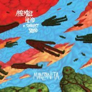 Assemble Head in Sunburst Sound - Manzanita (2012)