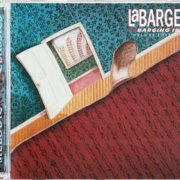 Bernie LaBarge - Barging In (1984) [2025 2CD]