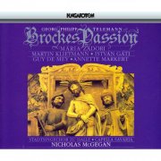 Capella Savaria, Nicholas McGegan - Telemann: Brockes Passion (2014)